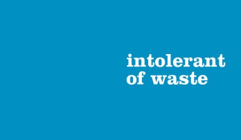 intolerant of waste
