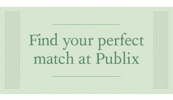 Find your perfect match at Publix
