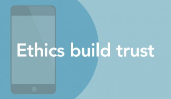 Ethics build trust