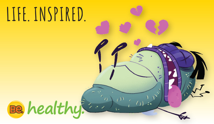 Life. Inspired. Be healthy logos with the dead cartoon flu bug and broken hearts above his body.